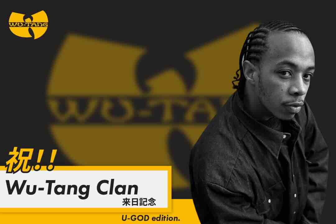 祝！！Wu-Tang Clan 来日記念：U-God 特集｜ラップで使われてるスラングの意味、ユナーミーン？ Vol.392