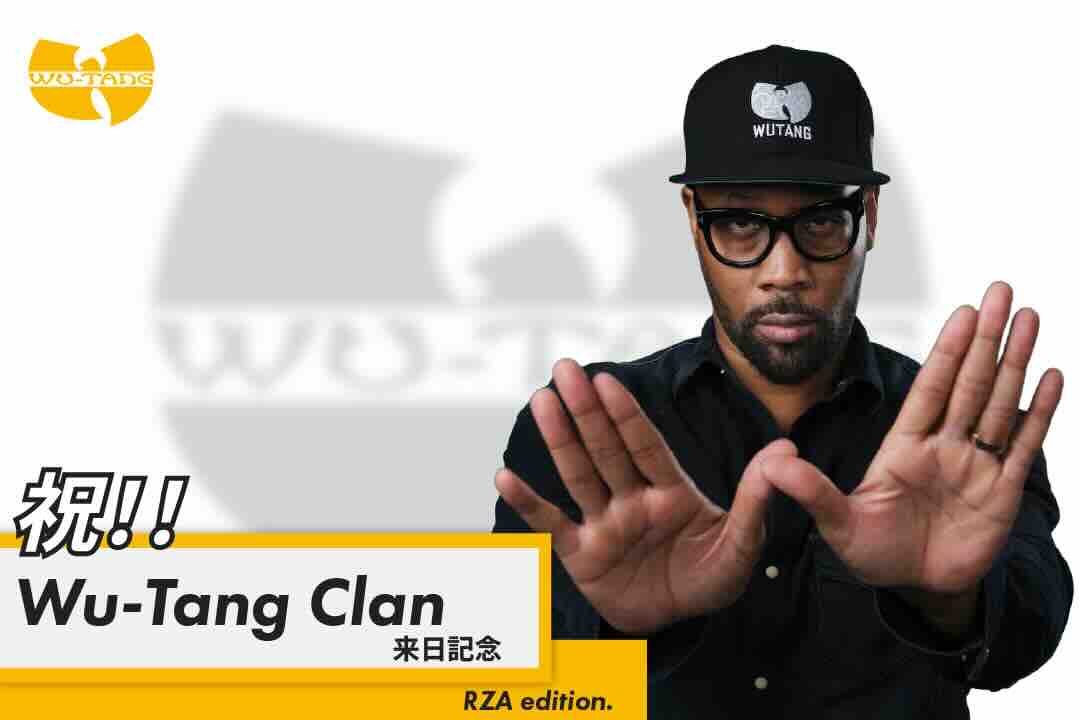 祝！！Wu-Tang Clan 来日記念：RZA特集｜ラップで使われてるスラングの意味、ユナーミーン？ Vol.396